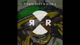 Pirate Copy & Rion S - Irish Stan