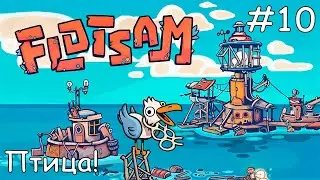 #10 Прохождение Flotsam - Птицеферма