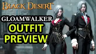 GLOAMWALKER OUTFIT PREVIEW Halloween 2024 for ALL CLASS (Black Desert Online) BDO Dracula Vampire