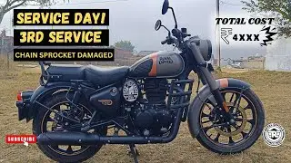 Royal Enfield Classic 350 3rd Service | TotalCost Rs 4XXX/- | Chain&ndash;Sprocket Damaged 😬🏍️
