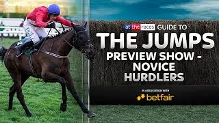 Novice Hurdlers | Jumps Season Preview 2020/21