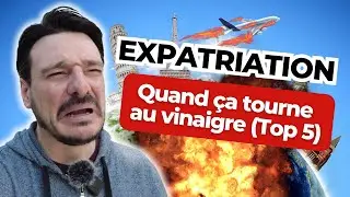Top 5 des Fails de l'Expatriation : Pourquoi &Ccedil;a Vire au D&eacute;sastre ?!
