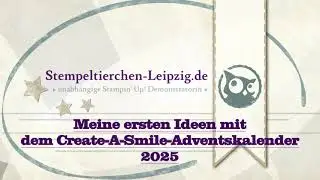 Meine ersten Ideen mit dem Create-A-Smile Adventskalender 2025