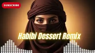 Habibi Dance Remix | Deep Arabic Groove For Late Night Dance