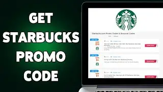 How To Get Starbucks Promo Code 2025 | Unlock Discounts & Special Offers On Starbucks