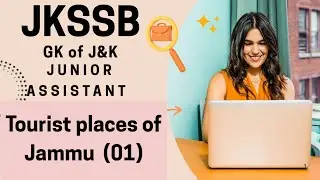 Tourist places of Jammu Division #jkssbexam #juniorassistantexam2026 #kathua