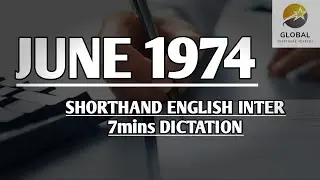 JUNE 1974 SHORTHAND DICTATION ENGLISH INTER SPEED 7mins 🔊💭✍🏼🏆✨