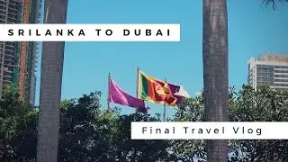 SRILANKA TO DUBAI JOURNEY | VlogWithShashank
