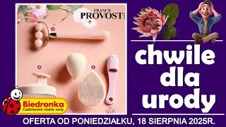 BIEDRONKA | Nowa Oferta od Poniedziałku 18.08.2025 | Chwila dla Urody