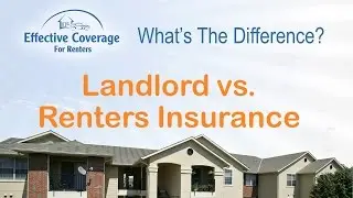 What's The Difference Between Landlord And Renters Insurance?