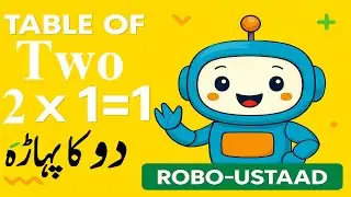 BITS Robo Ustaad | Learn 2 Table پہاڑہ in Urdu اردو | Kids Multiplication Table Lesson|بچوں کے پہاڑے