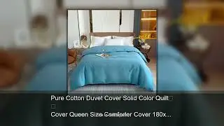 Pure Cotton Duvet Cover Solid Color Quilt Cover Queen Size Comforter Cover 180x200 220x240 Bedd