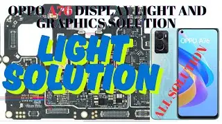 OPPO A76 LIGHT AND GRAPHICS SOLUTION