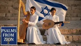 Peaceful Sacred Hebrew Worship | Zion Songs from Jerusalem
