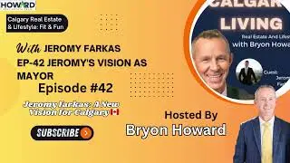 Ep 42 | Calgary mayoral candidate interview | Calgary city council | financial responsibility