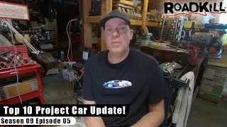 Top 10 Project Car Update! - Roadkill S09E05 - Reality Car TV Show