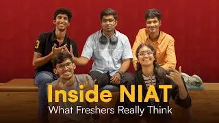Freshers Reveal NIAT Secrets | First Impressions & Campus Stories | NIATians