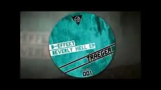 D-Effekt - Beverly Hell EP [Triebton Traeger - TTT001]