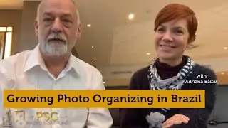 Growing Photo Organizing in Brazil | Adriana of Dri Photo Organizing on Digital Memories & Legacy