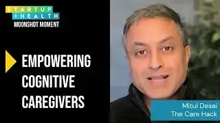 The Care Hack Supports Cognitive Caregivers with Guidance, Coaching, and Connection