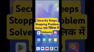 Security Keeps Stopping Problem Solve एक क्लिक में #shorts