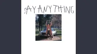 say anything