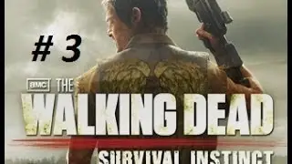 The Walking Dead Survival Instinct # 3 