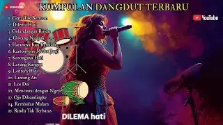 Kumpulan Lagu Dangdut Enak Didengar Saat Santai Dan Kerja #dangdutTERBAIK  FULL ALBUM #lagu