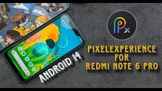 Pixel Experience на базе Android 14 для Redmi Note 6 Pro | Xiaomi | RandomRepairs