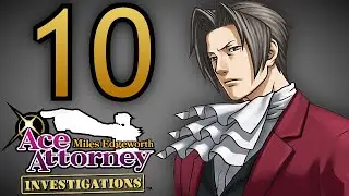 Ace Attorney Investigations - Part 10: Bothered and Badgered