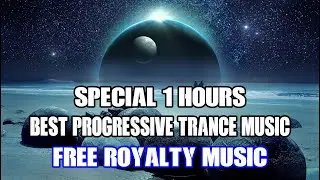 Best 12 Progressive Trance Music I royalty free music | 최고의 프로그레시브 트랜스 음악