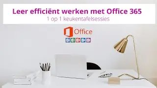 Leer slim en effici&euml;nt werken met Office 365