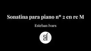 Sonatina para piano nº 2 en re M. Esteban Ivars.