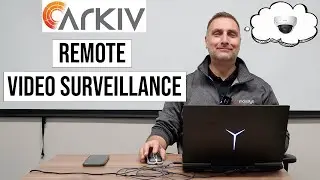 Arkiv Cloud by Inaxsys: Remote Video Surveillance and Notifications about Important Events