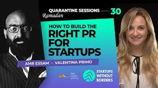 How to Build the Right PR for Startups, with Amr Essam