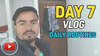 Day 7 vlog | Real Life Vlog | Mera Daily Routine, Honest Moments & Lifestyle Update 🇮🇳