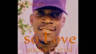 Eicy kilson preto S&oacute; Love . Dj xkoleT