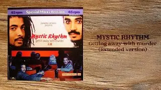 Getting Away With Murder (12'' Version) - MYSTIC RHYTHM
