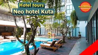 NEO HOTEL KUTA || Hotel tours