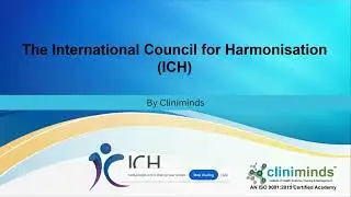 International Council for Harmonisation (ICH)