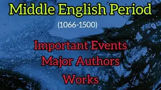 Middle English Age in English Literature | Middle Age: Major Writers and Works