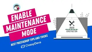 Как включить и управлять режимом обслуживания в PrestaShop 1.7.8 | Учебное пособие по PrestaShop