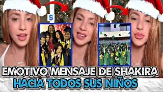 Mira El EMOTIVO MENSAJE Que Da Shakira Con Sus NI&Ntilde;OS De Sus Colegios Pies Descalzos
