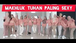 MAKHLUK TUHAN PALING SEXY - MULAN JAMEELA | Senam Kreasi Terbaru SENAM NHSC