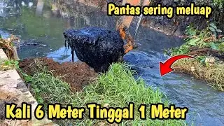Ngeri || Kali 6 Meter Tinggal 1 Meter || Normalisasi kali
