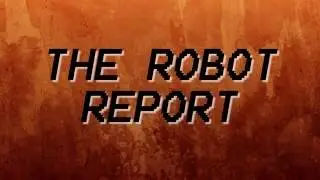 The Robot Report - Channel Intro