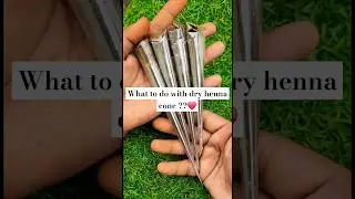 🤔How to fix old and dry mehndi cones❤️ At Home #mehndi #short #youtubeshorts #hennamehndi cones tips