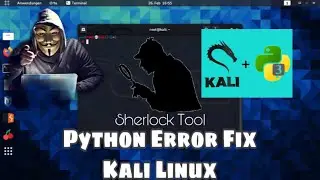 Kali #SHERLOCK tool Python Error FIX. requests_feature error. 2022 #python3 #ethicalhacking