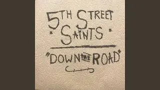 Down the Road