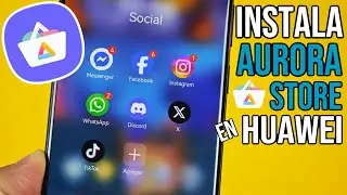 Instala Aurora Store en Dispositivos Huawei
